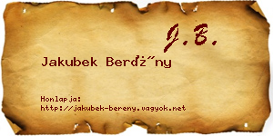 Jakubek Berény névjegykártya